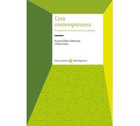L'età contemporanea. Prospettive di storia europea e globale