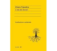 L'età dei doveri. Costituzione e solidarietà