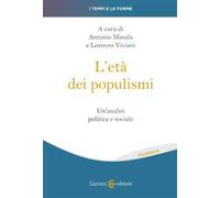 L'età dei populismi. Un'analisi politica e sociale
