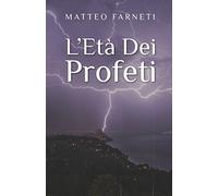 L'Età Dei Profeti