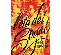 L'età dei sogni – Gallucci