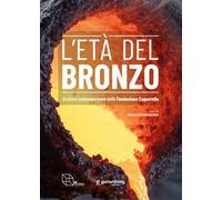 L'età del Bronzo. Sculture contemporanee dalla Fondazione Caporrella
