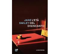 L'età del disincanto