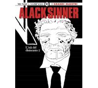 L'età del disincanto. Alack Sinner (Vol. 4)