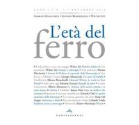 L'età del ferro (2018). Vol. 2