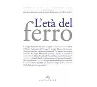 L'età del ferro (2021). Vol. 1