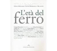 L'età del ferro (2022). Vol. 1