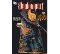 L'età del fuoco. Shadowpact. Vol. 4
