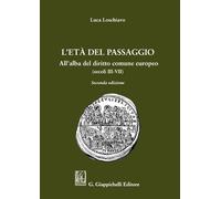 L'età del passaggio. All'alba del diritto comune europeo (secc. I