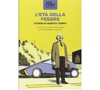 L'età della febbre. Storie di questo tempo [Paperback] [Apr 30, 2015] Raimo, Chr
