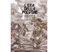 L'età della polvere. I cani di Raikard - 2023 - Edikit