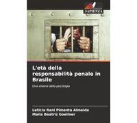 L'età della responsabilità penale in Brasile: Una visione della psicologia