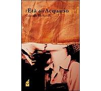 L'età dell'acquario - [Altromondo (Padova)]