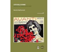 L'età delle donne. Saggio su Anna Kuliscioff