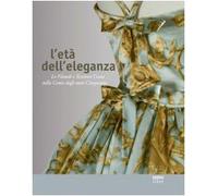 L' età dell'eleganza. Le filande e tessiture Costa nella Como degli anni Cinquanta