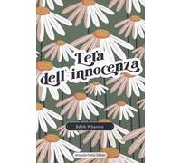 Libri Edith Wharton - L' Eta Dell'innocenza
