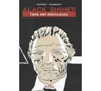L'età dell'innocenza. Alack Sinner. Ediz. integrale. Vol. 2