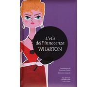 L'età dell'innocenza. Ediz. integrale