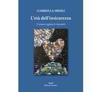 L'età dell'insicurezza