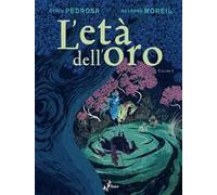 L'età dell'oro. Vol. 1