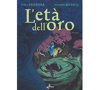 L'età dell'oro (Vol. 1)
