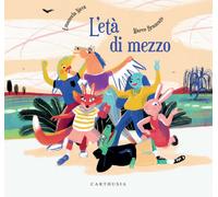 L'età di mezzo. Ediz. a colori - Nava Emanuela