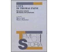 L'età di Thomas Paine. Dal senso comune alle libertà civili americane
