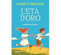 L'età d'oro. Ediz. integrale