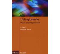 L'età giovanile. Disagio e risorse psicosociali