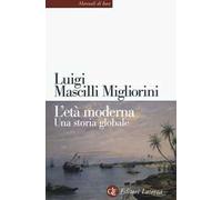 L'età moderna. Una storia globale