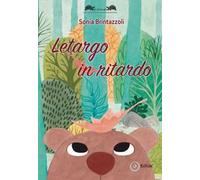 Letargo in ritardo