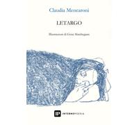 Letargo - Mencaroni Claudia