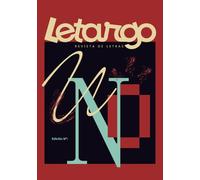 Letargo - Número UNO: revista literaria independiente