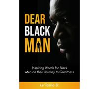 Le'tasha D Dear Black Man (Tascabile)