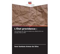 L'État providence :: Une analyse de l'État providence au Brésil entre les années 1930 et 1990