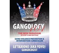 Le'taxione (Aka Yoyo) Gangology 101 (Tascabile)