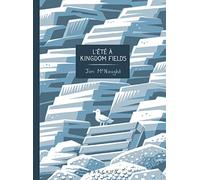 L'été à Kingdom Fields