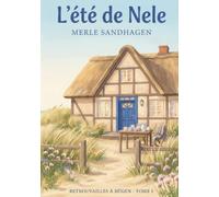 L'été de Nele: Retrouvailles à Rügen - Tome 1