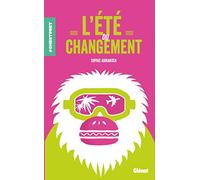 L'été du changement