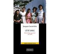L'été grec: Une Grèce quotidienne de 4000 ans
