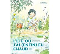 L'Eté où j'ai (enfin) eu chaud