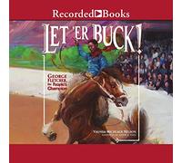 Let'er Buck!: George Fletcher, il campione del popolo