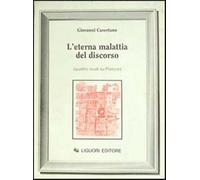 L'eterna malattia del discorso. Quattro studi su Platone - Casertano Giovanni