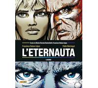 L'ETERNAUTA. IL RITORNO - OESTERHELD HECTOR GERMAN, SOLANO LOPEZ FRANCISCO -