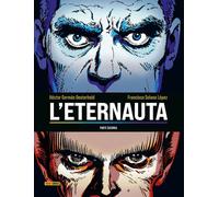 L'eternauta. Parte seconda - Oesterheld Héctor Germán, Solano Lopez Francisco