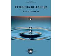 L'eternità dell'acqua