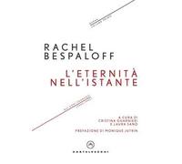 L'eternità nell'istante. Gli anni francesi (1932-1942). Opere. Vol. 1