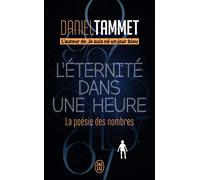 L'éternité dans une heure: La poésie des nombres