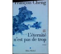L'eternità non è mai di troppo – Les Éditions Albin Michel