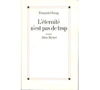 L'éternité n'est pas de trop